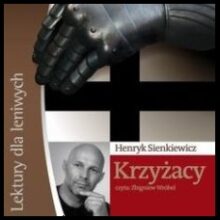 Krzyżacy Audiobook MP3 - pobierz całość