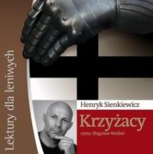 Krzyżacy - Henryk Sienkiewicz Audiobook MP3
