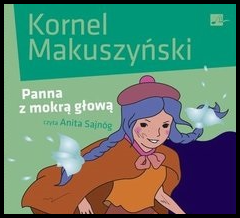 Panna z mokrą głową Audiobook pobierz całość